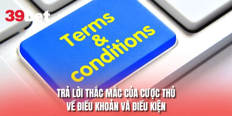 Trả lời thắc mắc của cược thủ về nội quy nhà cái